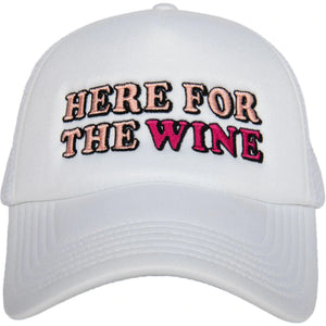 Here For The Wine Trucker Hat