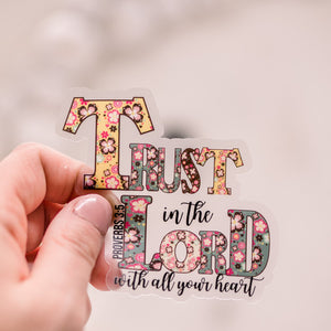 Trust In The Lord Clear Vinyl Sticker